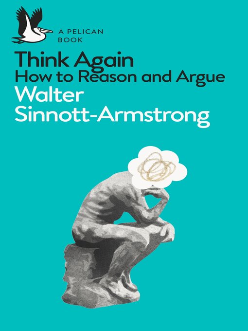 Title details for Think Again by Walter Sinnott-Armstrong - Available